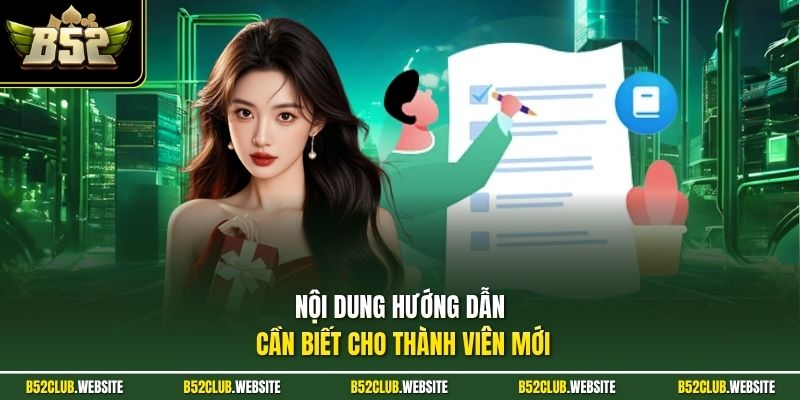 Nội dung hướng dẫn cần biết cho thành viên mới